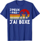 Je Peux Pas J'ai Boxe Humour Boxer Boxer Coach Funny T-Shirt - T-Shirt | Royal