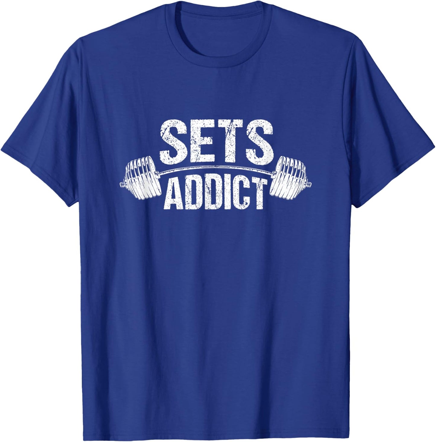 Bodybuilding Gym Fitness Workout Lifting Lover Sets Addict T-Shirt - T-Shirt | Royal