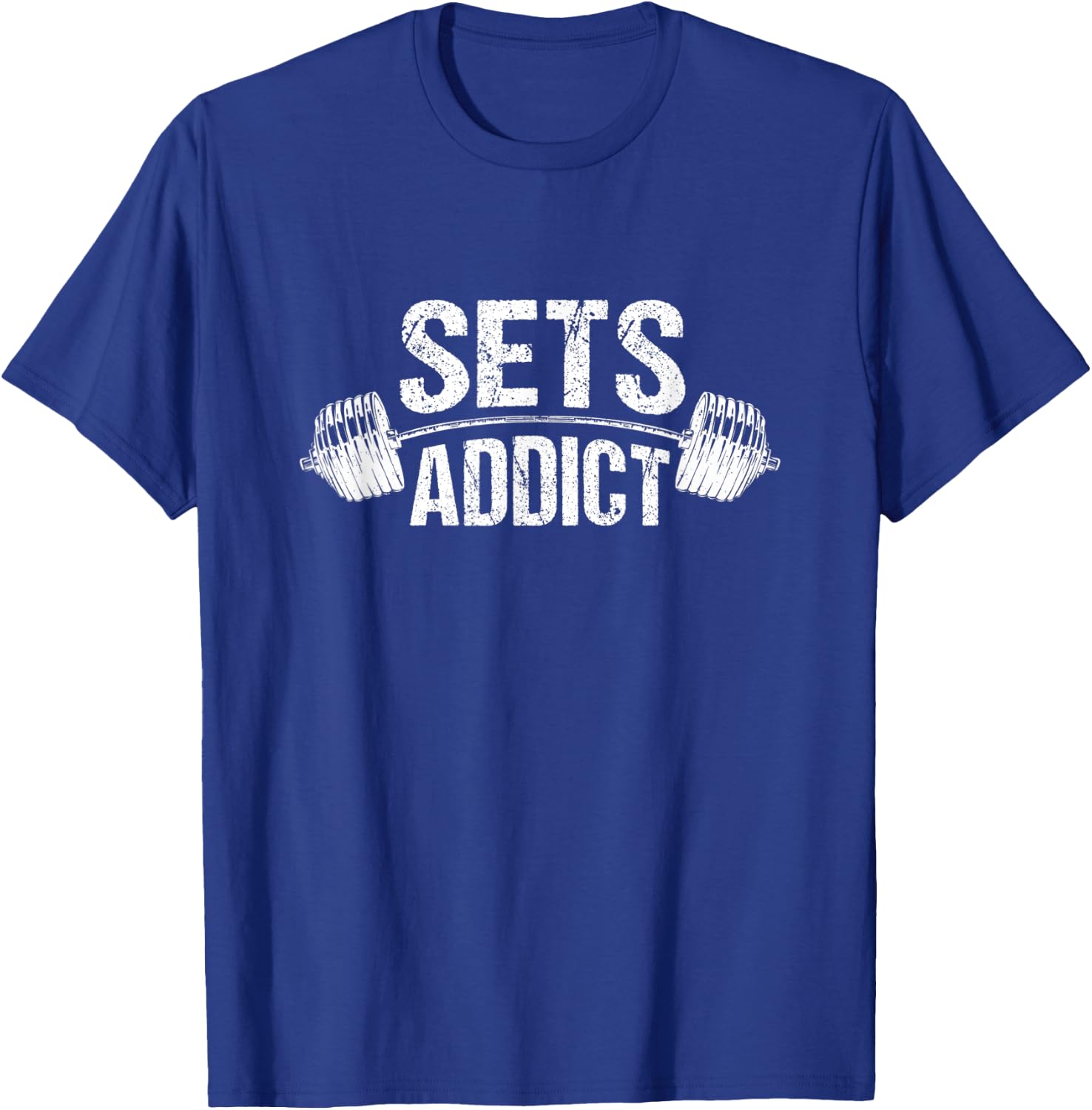 Bodybuilding Gym Fitness Workout Lifting Lover Sets Addict T-Shirt - T-Shirt | Royal