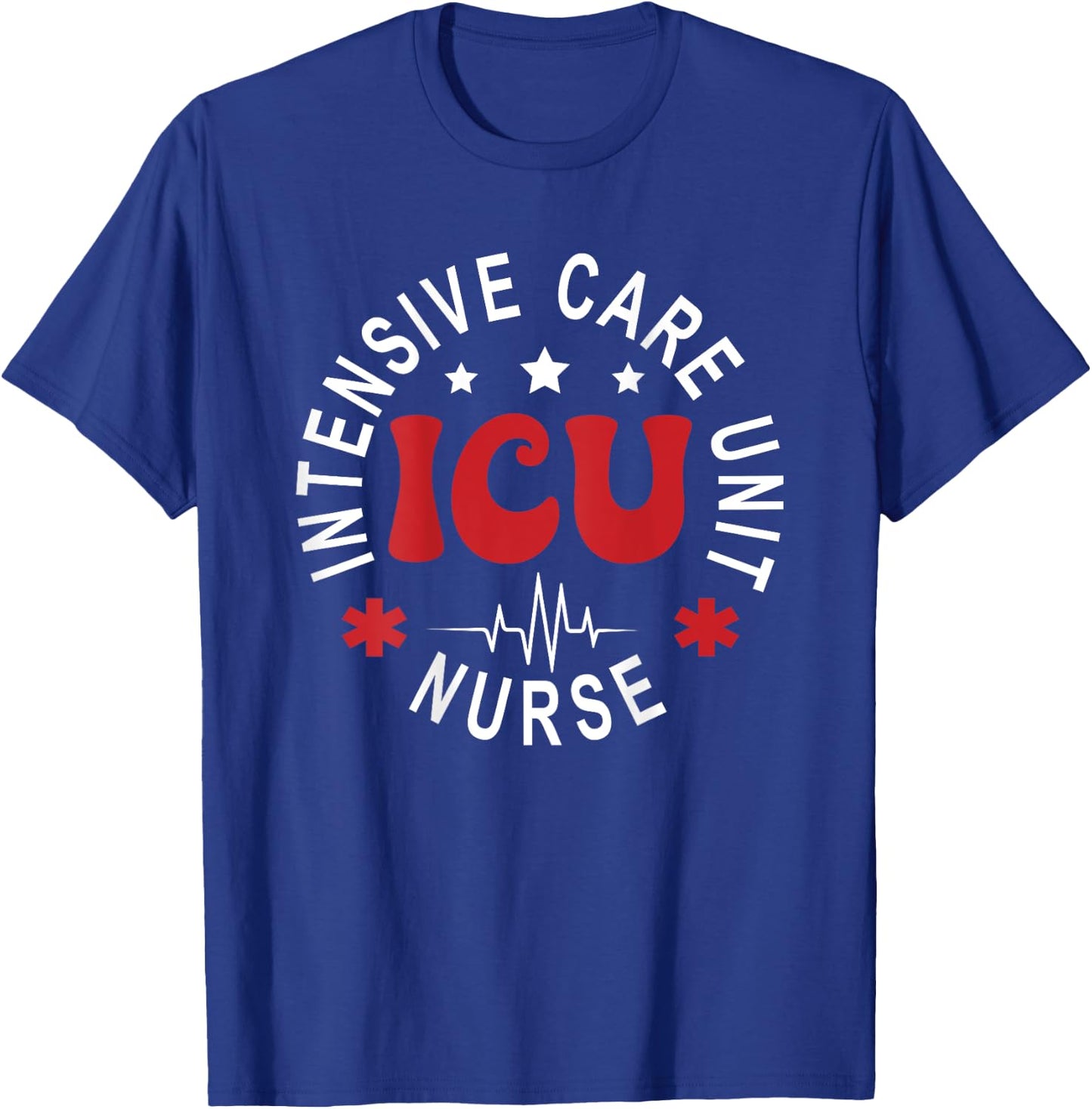 ICU Nurse Intensive Care Unit Nurse Emergency Nurse Back Of T-Shirt - T-Shirt | Royal