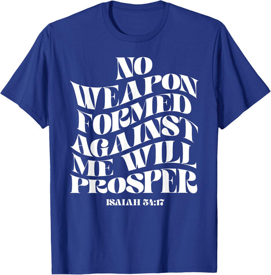 Retro Groovy Faith Isaiah 54 17 No Weapon Formed Against Me T-Shirt - T-Shirt | Royal