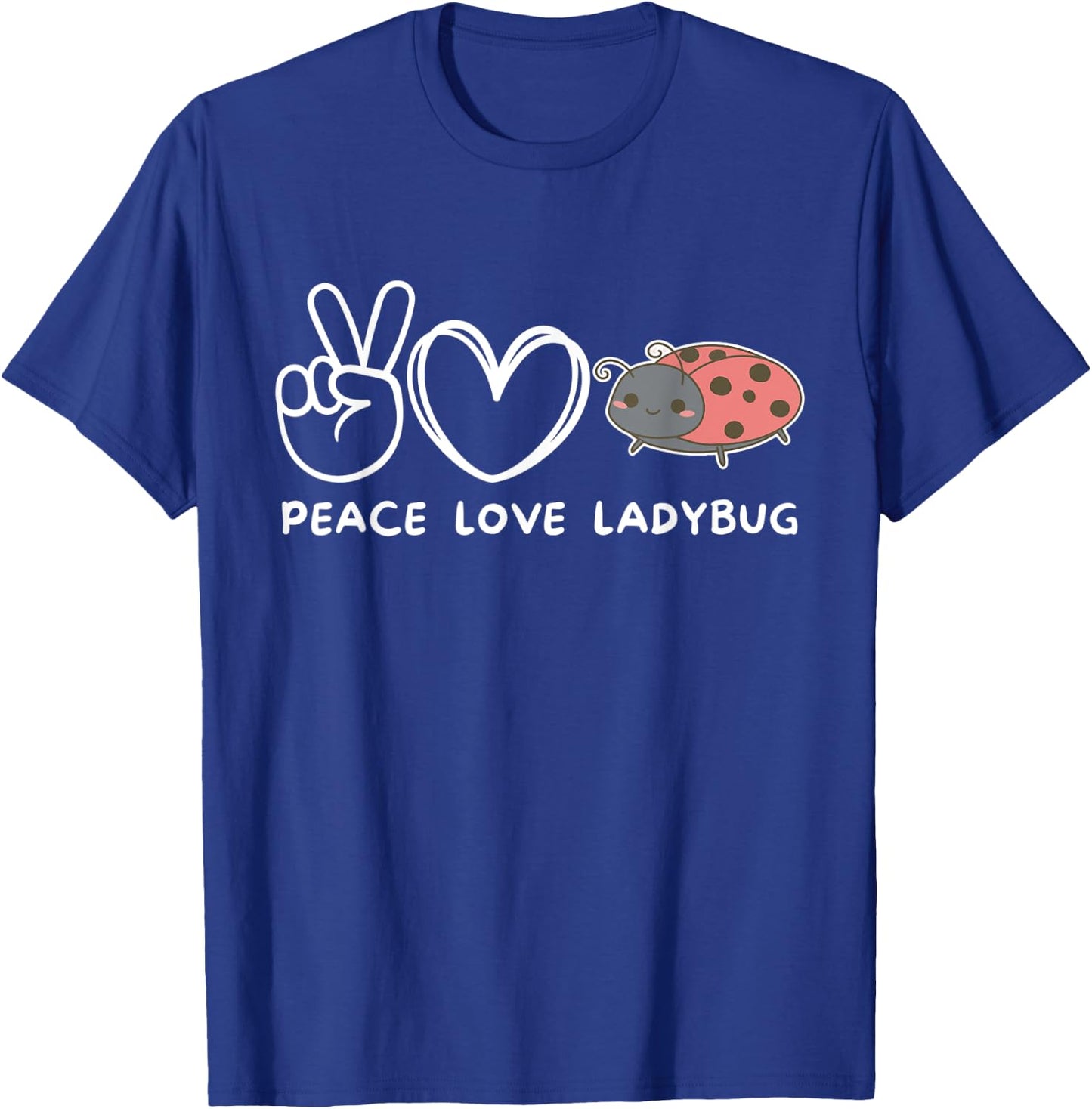 Peace, Love Ladybug Retro Ladybug Lover T-Shirt - T-Shirt | Royal