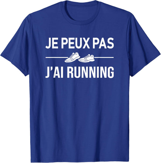 Je Peux Pas J'ai Running Footing Running Runner Funny , Black, S T-Shirt - T-Shirt | Royal