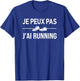 Je Peux Pas J'ai Running Footing Running Runner Funny , Black, S T-Shirt - T-Shirt | Royal