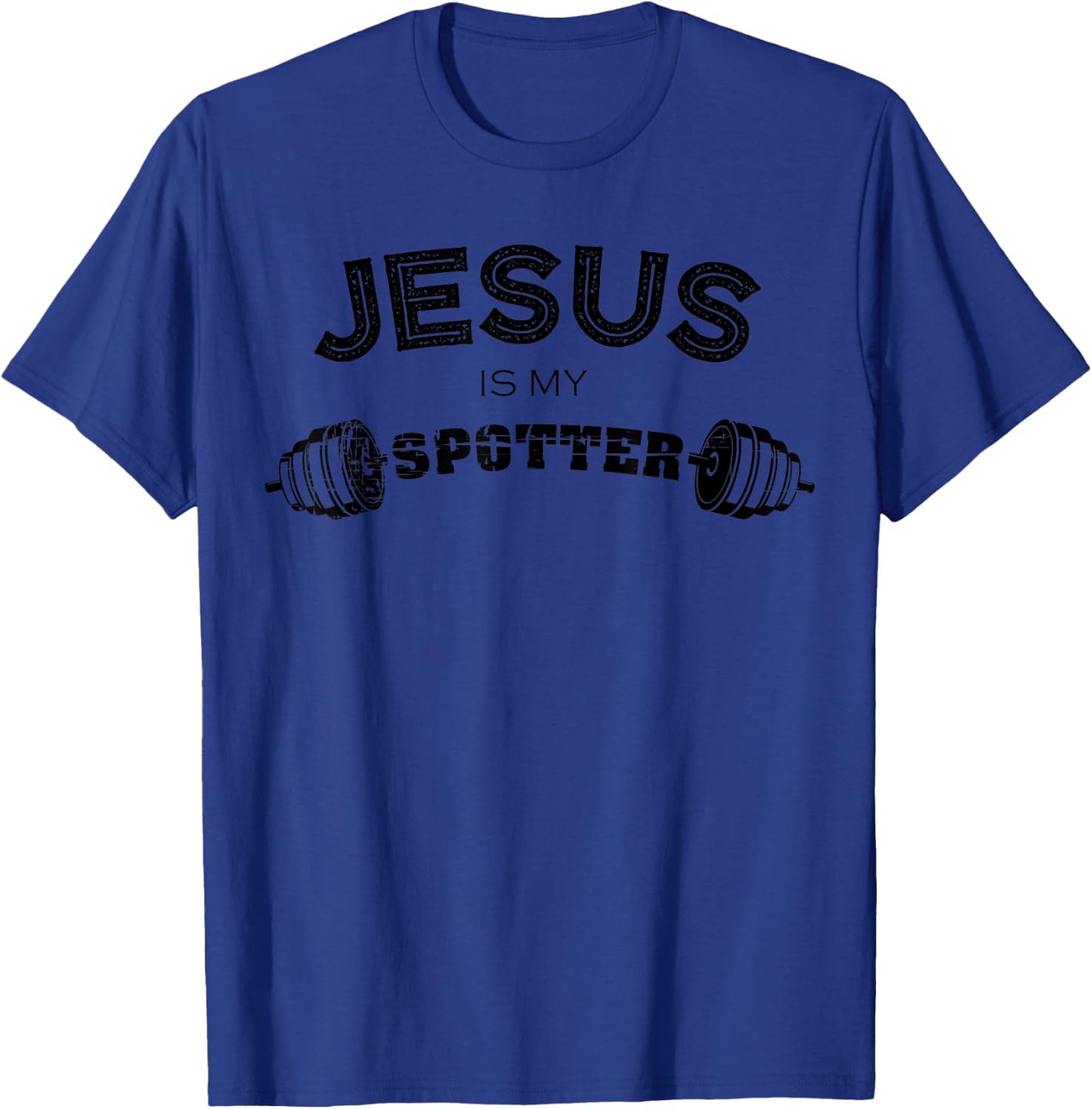 Jesus Is My Spotter | Funny Gym & Workout Christian Gifts T-Shirt - T-Shirt | Royal