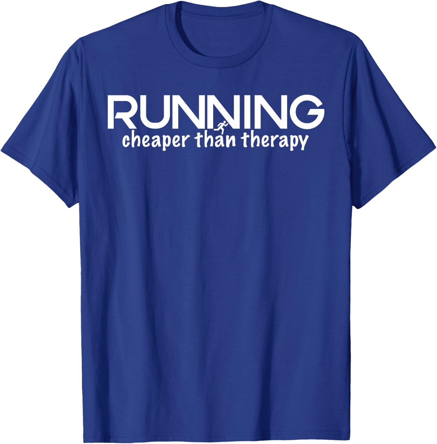 Running Cheaper than Therapy funny runner's T-Shirt - T-Shirt | Royal