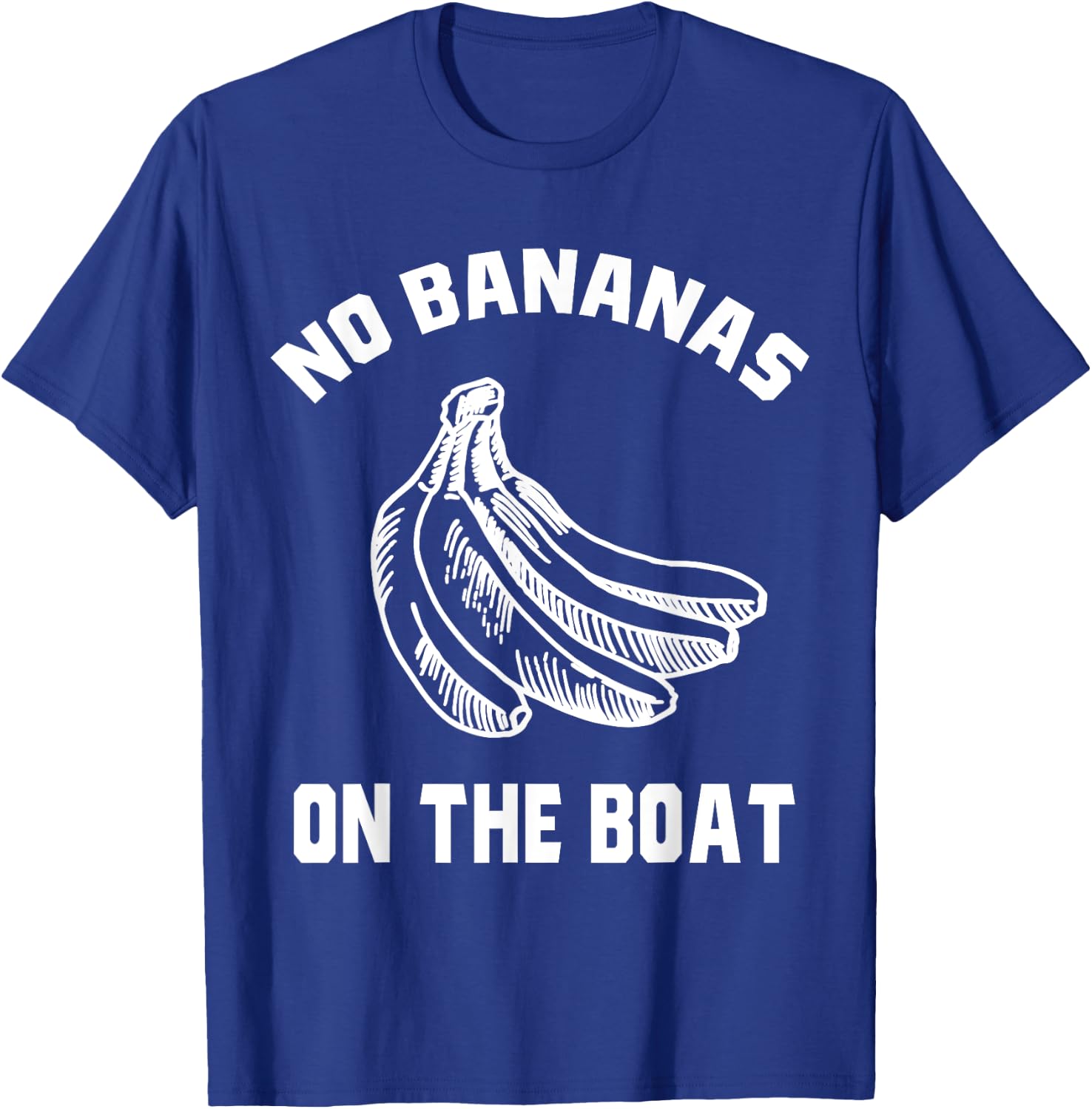 Funny No Bananas on Boat Banana Hater Boat Rules T-Shirt - T-Shirt | Royal