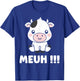 Petite vaches mignonne humour Animale meuh vache T-Shirt - T-Shirt | Royal