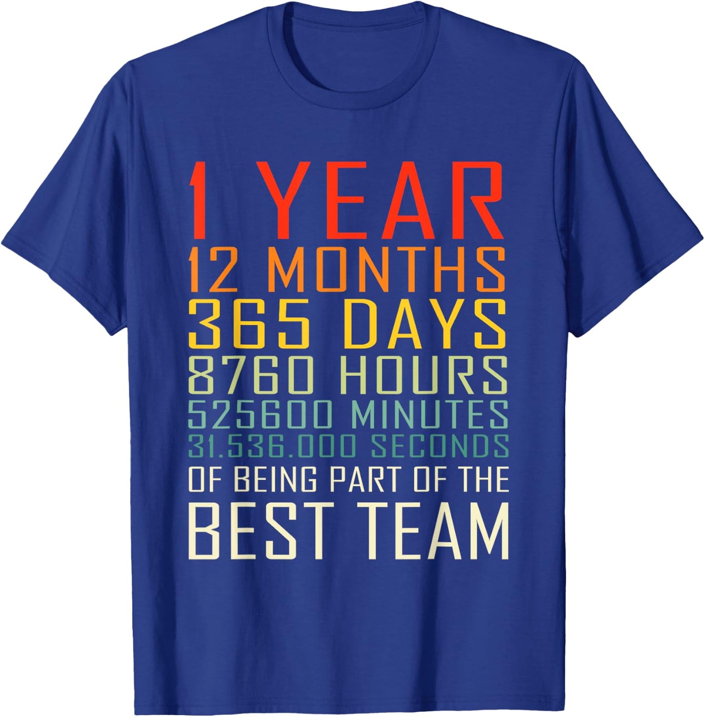 Best Team Vintage Work Anniversary 1 Years Employee T-Shirt - T-Shirt | Royal