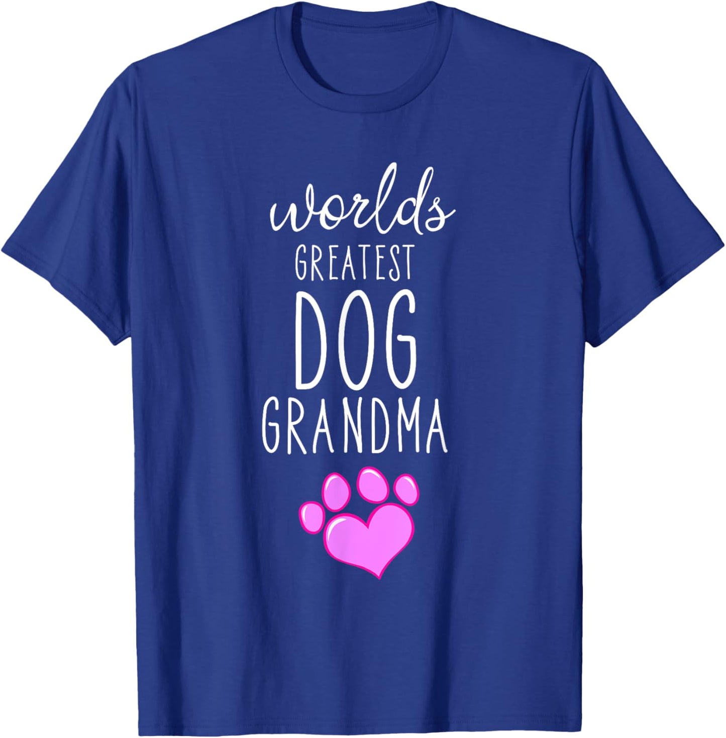 World Greatest Dog Grandma Granny Dog Lover Nana Cool Humor Men Women Kids T-Shirt - T-Shirt | Royal
