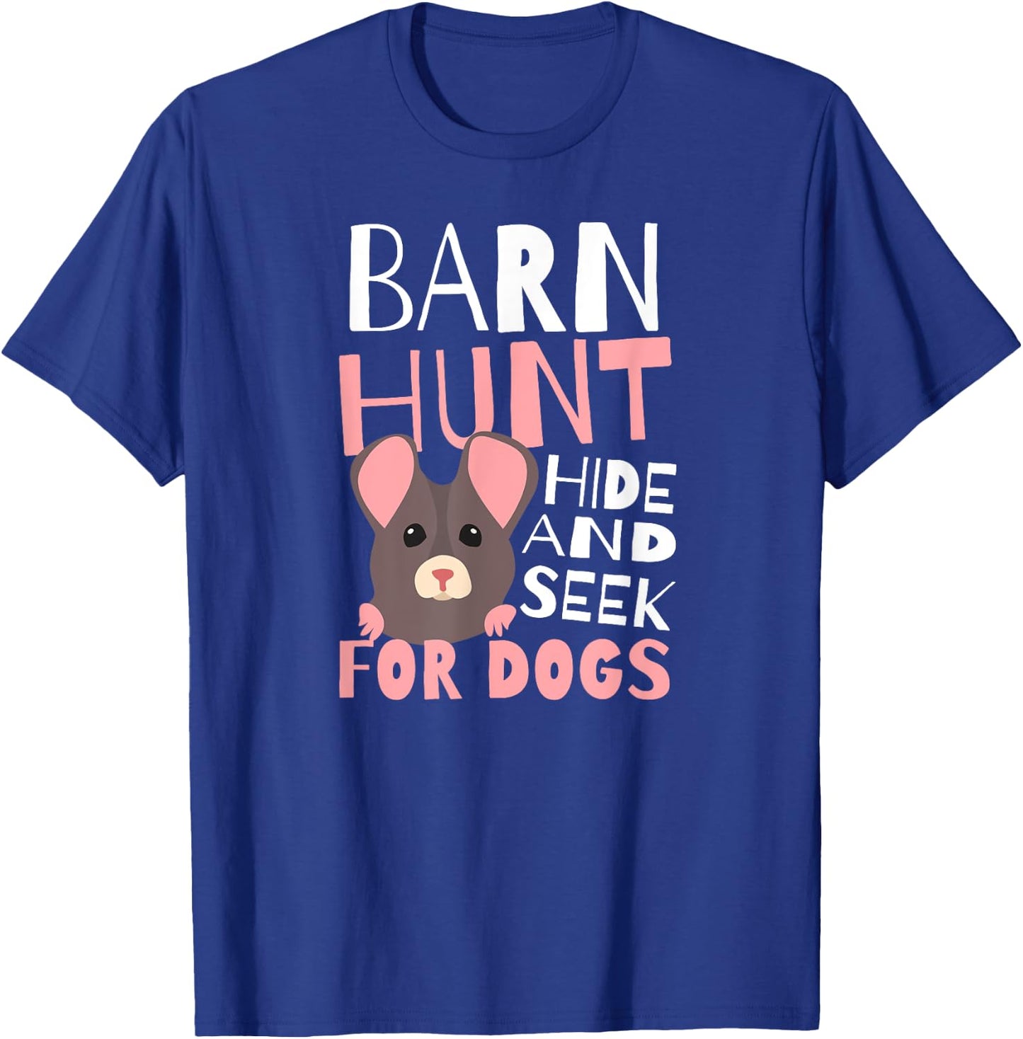 Barn Hunt Hide And Seek Design Barn Hunt T-Shirt - T-Shirt | Royal