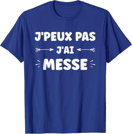 Humor Church Mass I Can't Have Messe , Black, S T-Shirt - T-Shirt | Royal