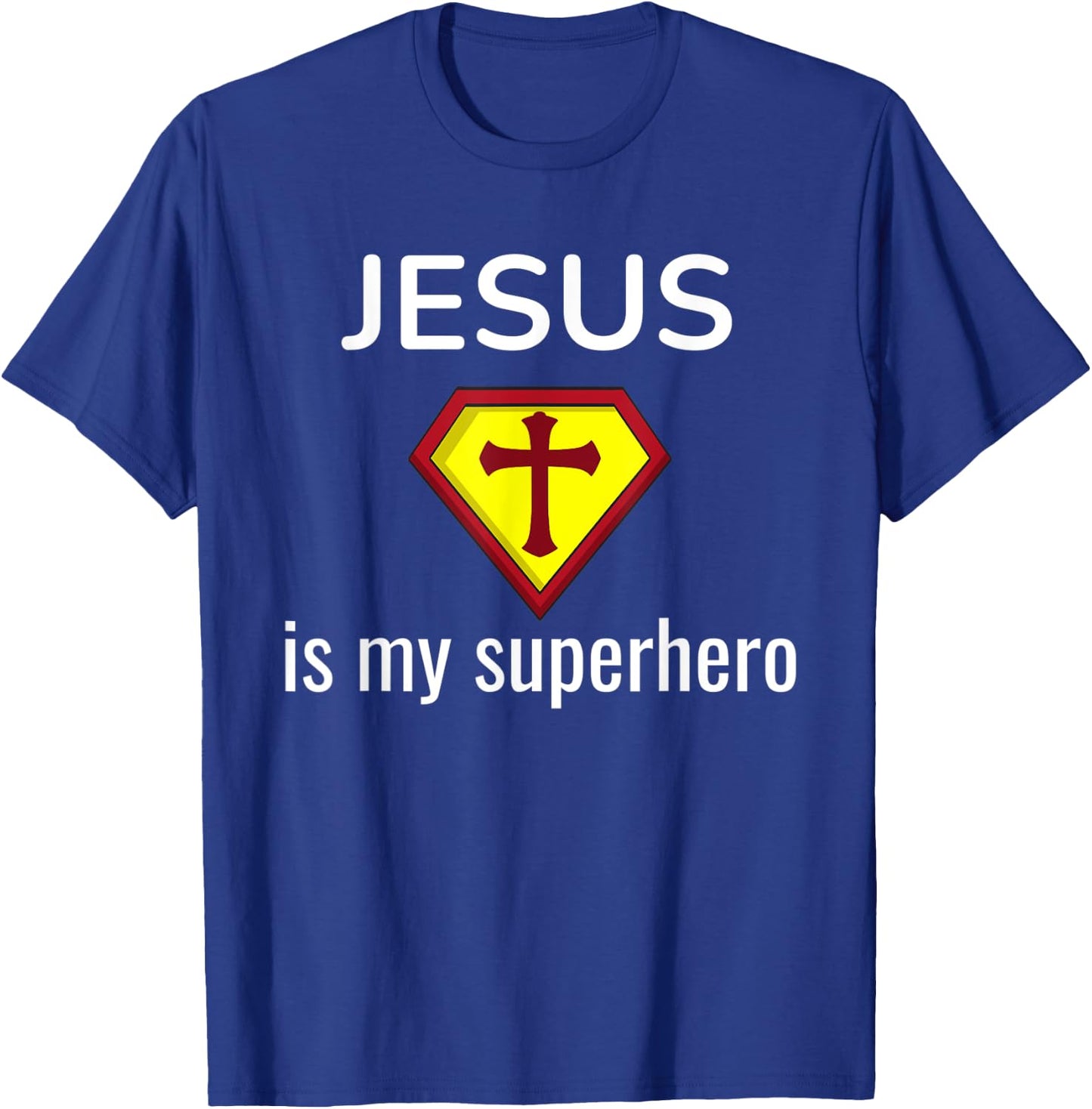 Jesus Is My Superhero Funny Christian Gift Religious T-Shirt - T-Shirt | Royal