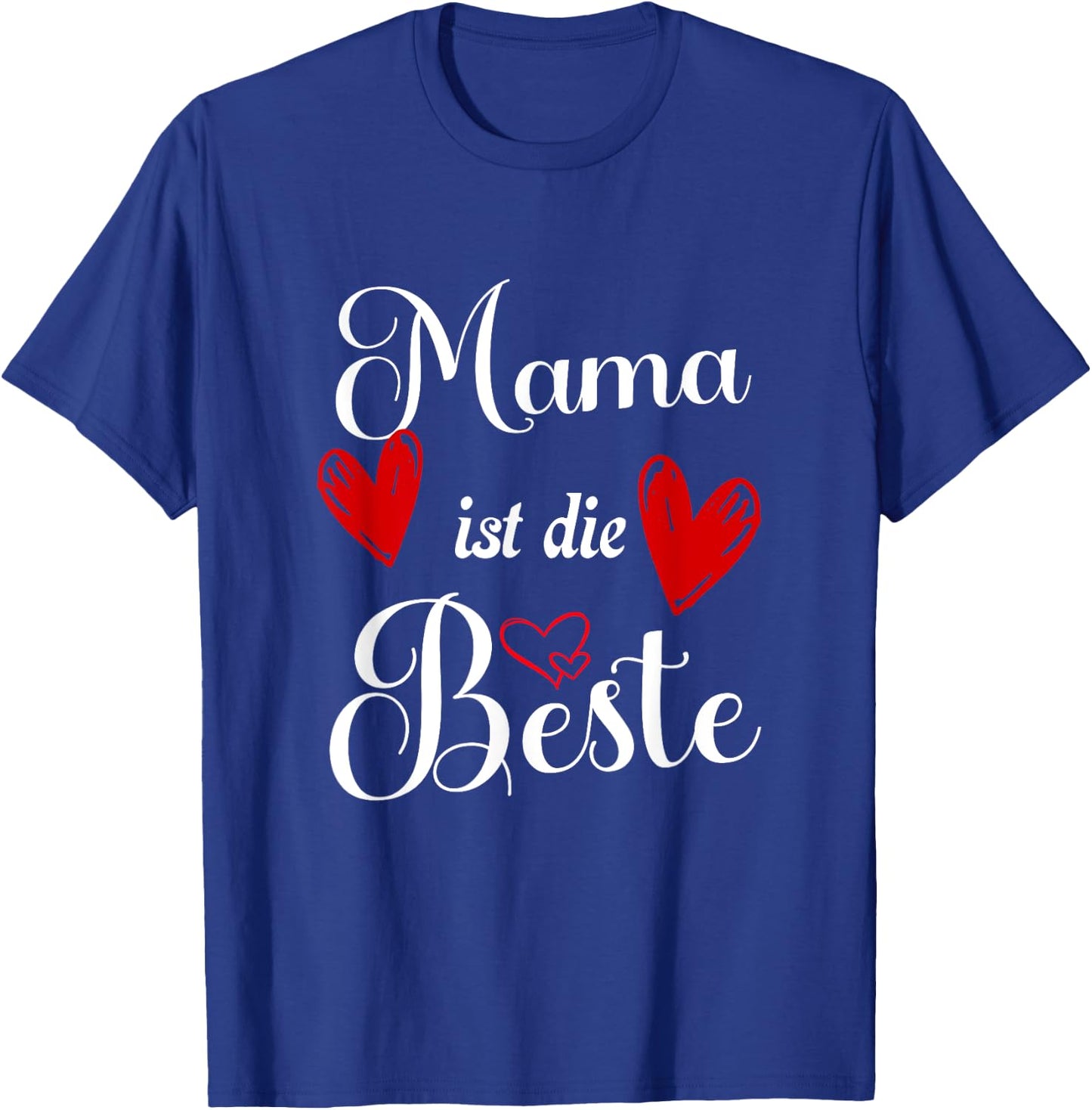 Beste Mama der Welt Muttertags Idee Mama ist die Beste T-Shirt - T-Shirt | Royal