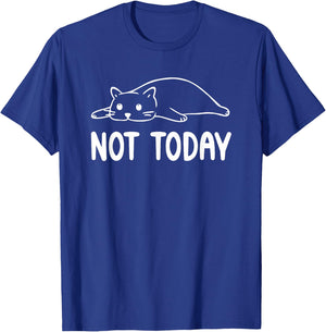 Not Today eine faule müde Katze liegt Platt lustige Katzen T-Shirt - T-Shirt | Royal