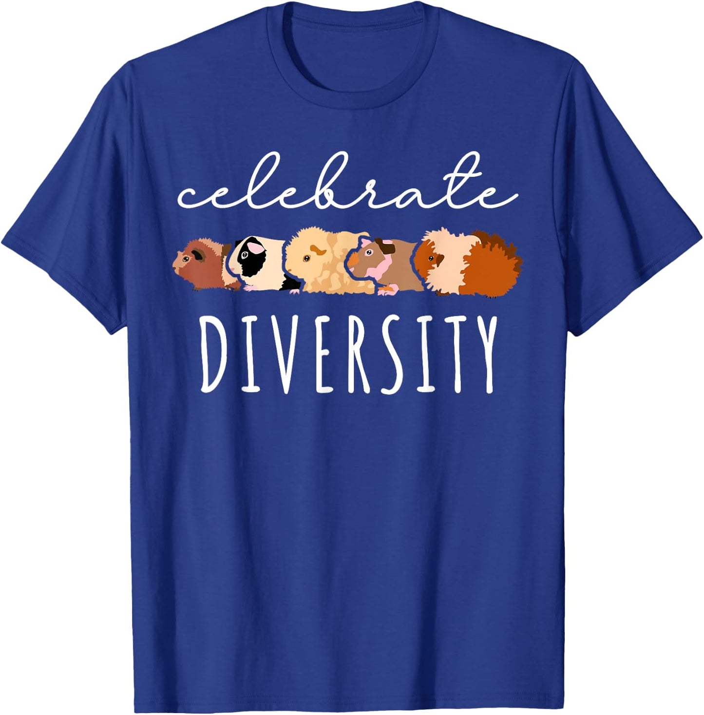 Celebrate Diversity Guinea Pig T-Shirt - T-Shirt | Royal
