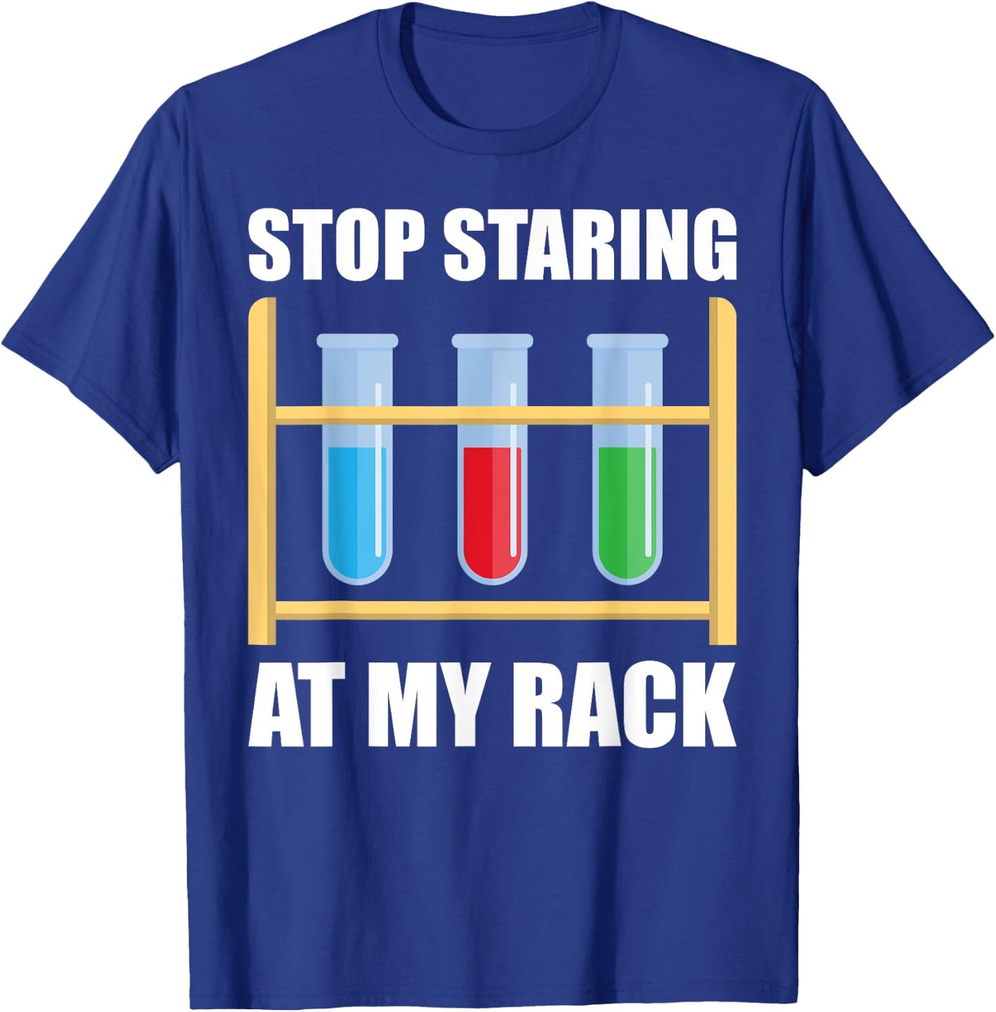 Funny Science Lab Tech Women Men Medical Laboratory Science T-Shirt - T-Shirt | Royal