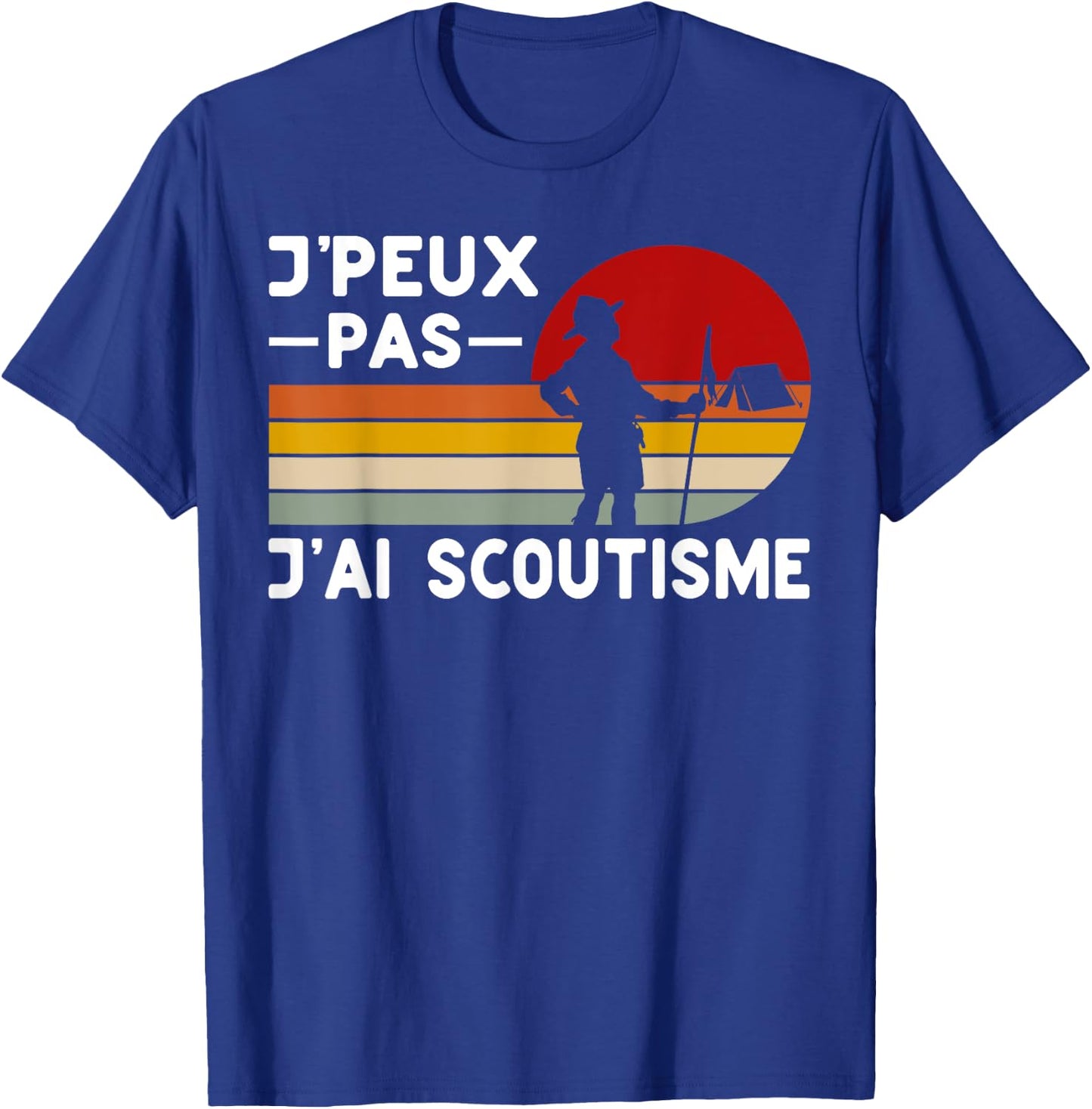 Je Peux Pas J'ai Scouting Humor Scouting Member Scouts , Black, S T-Shirt - T-Shirt | Royal