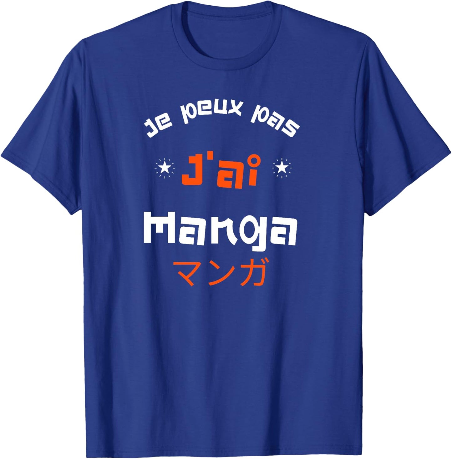 Je Peux Pas J'Ai Manga Otaku Japon Animé Humour Haut de Gamme T-Shirt - T-Shirt | Royal