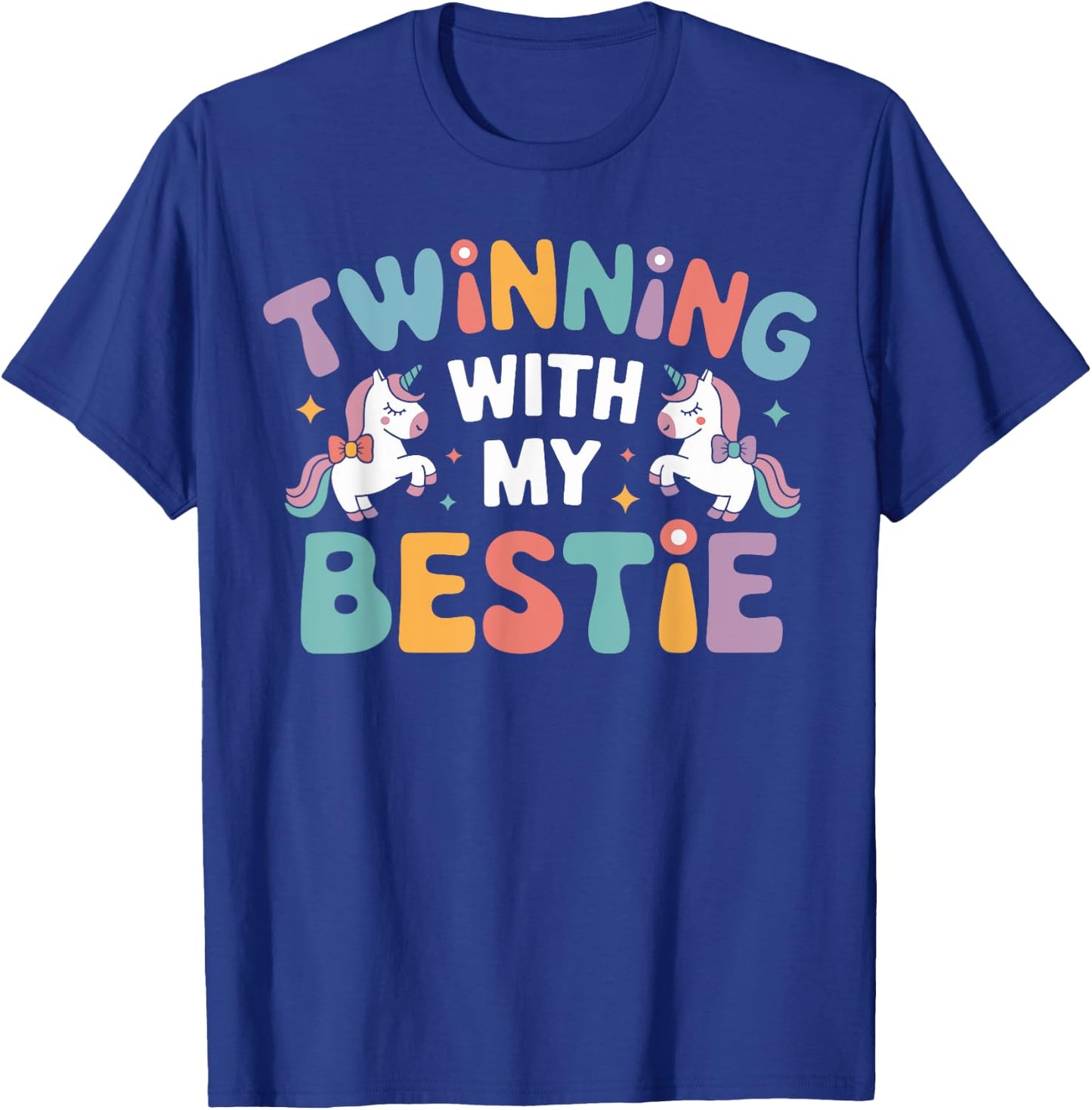 Twinning With My Bestie Unicorn Magical Duo BFF Twins Day T-Shirt - T-Shirt | Royal