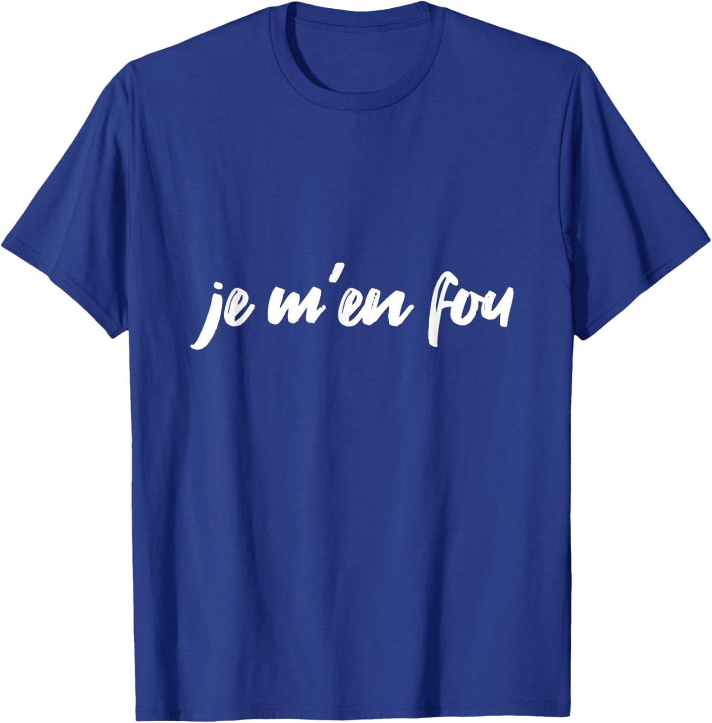 Je m'en fou , Black, S T-Shirt - T-Shirt | Royal