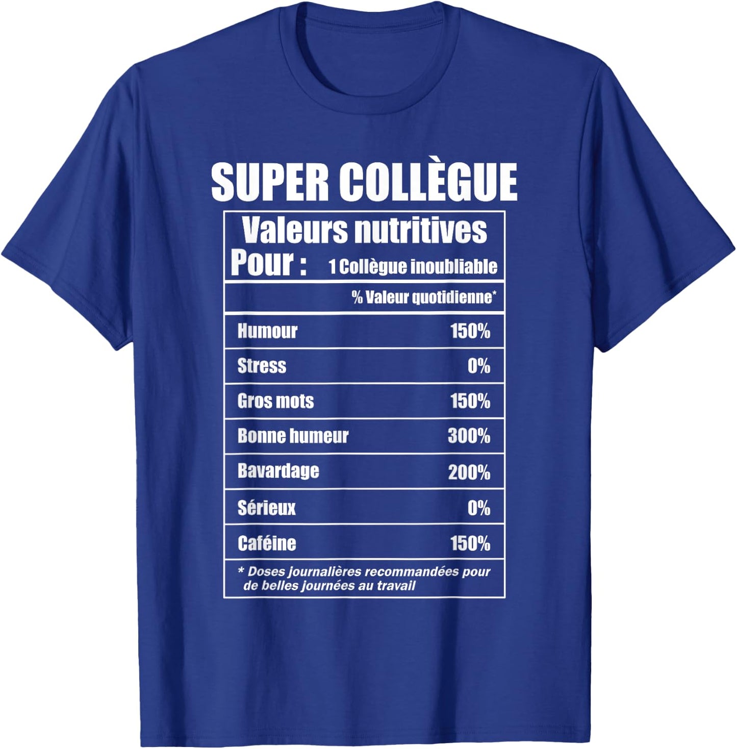 for a Super Colleague T-Shirt - T-Shirt | Royal