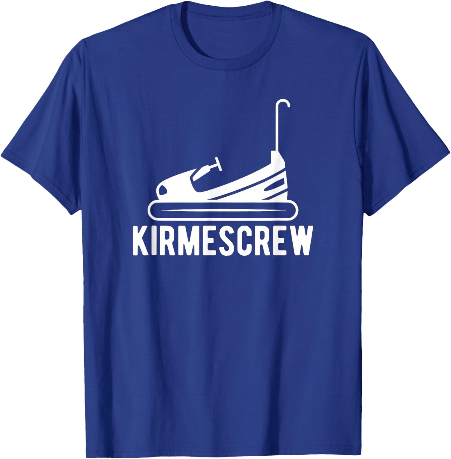 Kirmescrew Autoscooter Kirmes Schausteller Jahrmarkt T-Shirt - T-Shirt | Royal