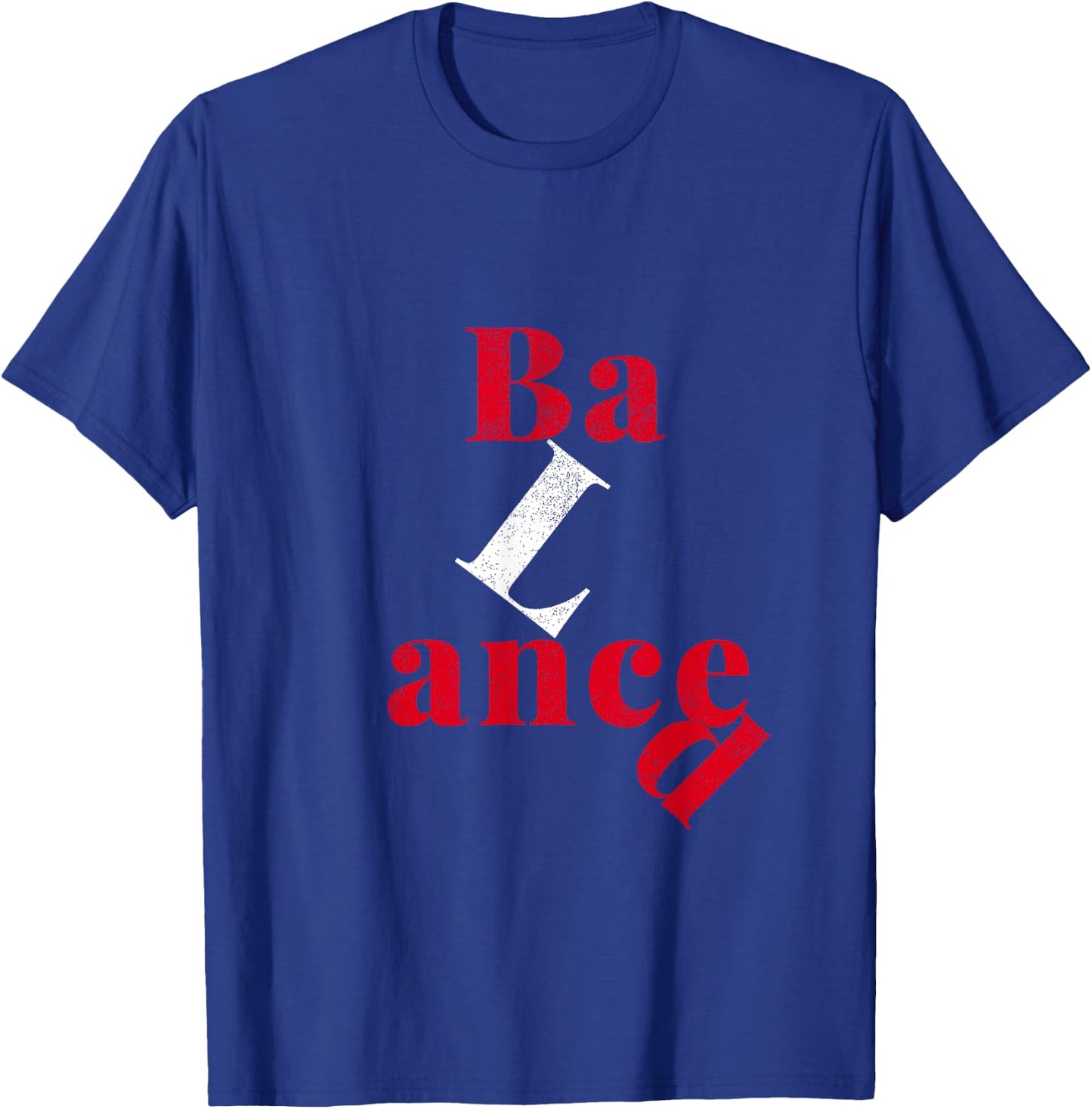 A Question of Balance. T-Shirt - T-Shirt | Royal