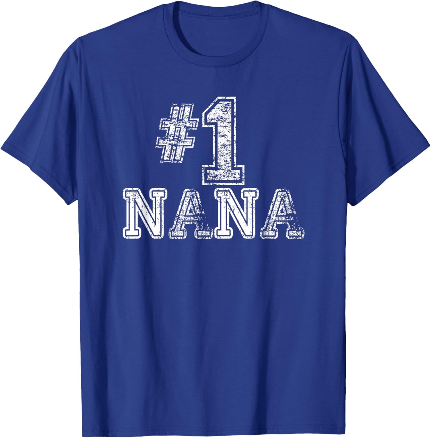 #1 Nana T Shirt - Number One Sports Jersey Gift T-Shirt - T-Shirt | Royal