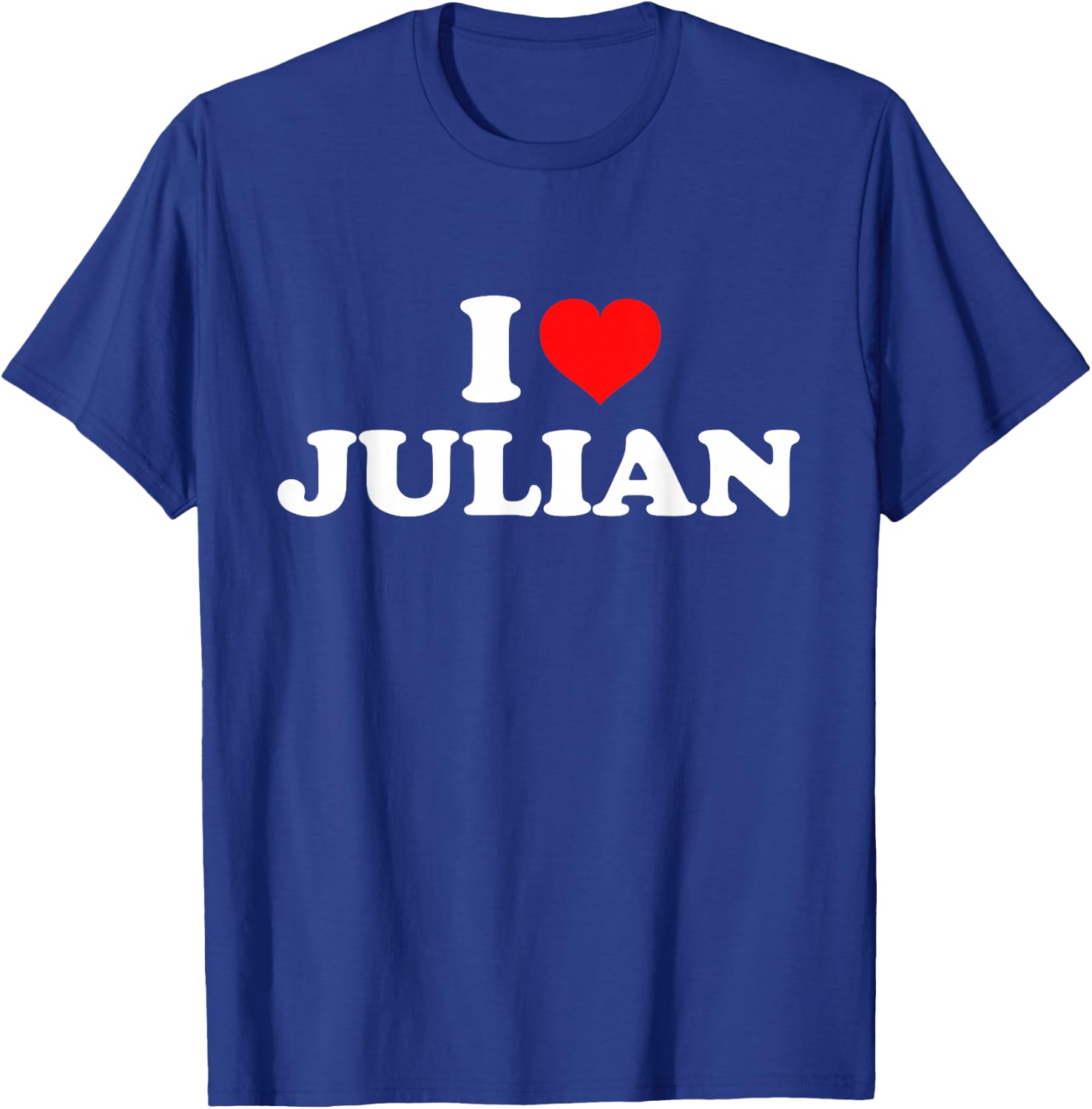 I Love Julian T-Shirt - T-Shirt | Royal