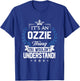 Ozzie Name - Ozzie Thing Name You Wouldn't Understand T-Shirt - T-Shirt | Royal