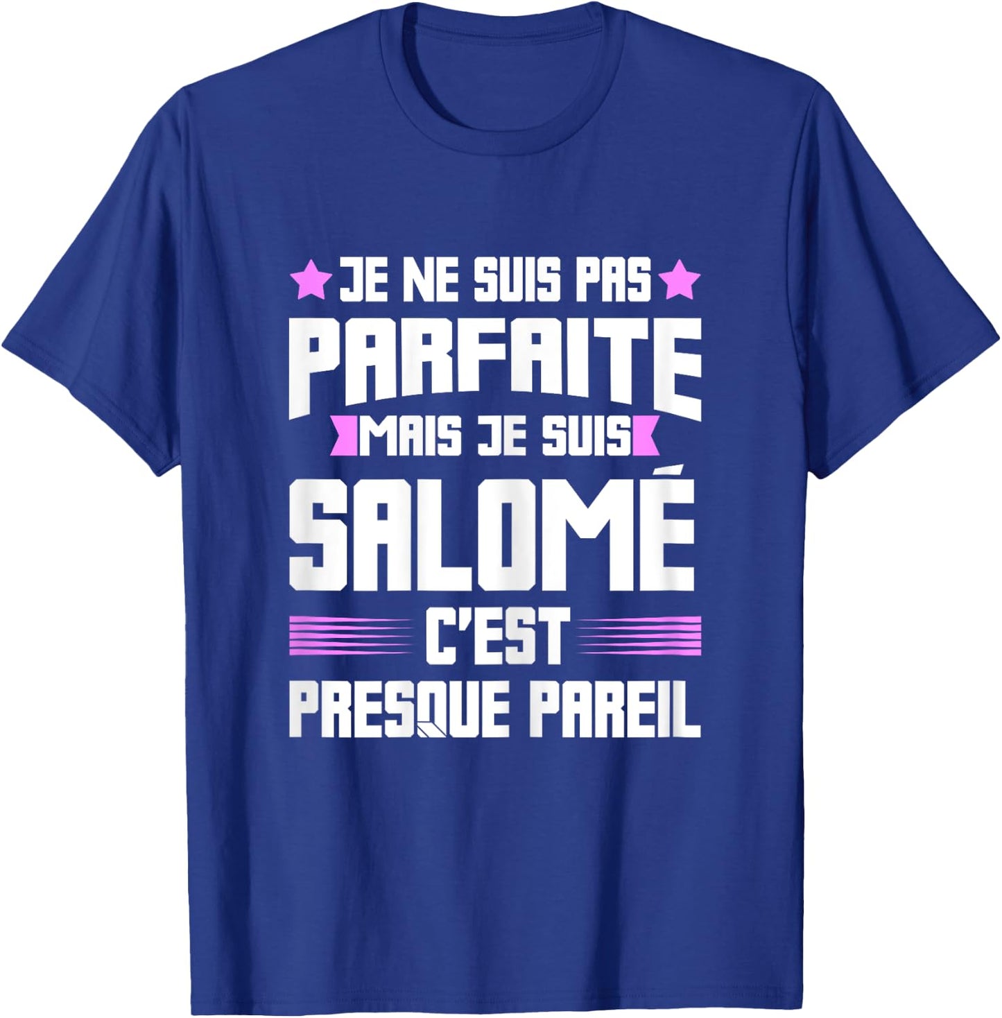 Salomé Parfait | Funny Funny Funny Mom First Name Gift , Black, Female X-Small T-Shirt - T-Shirt | Royal