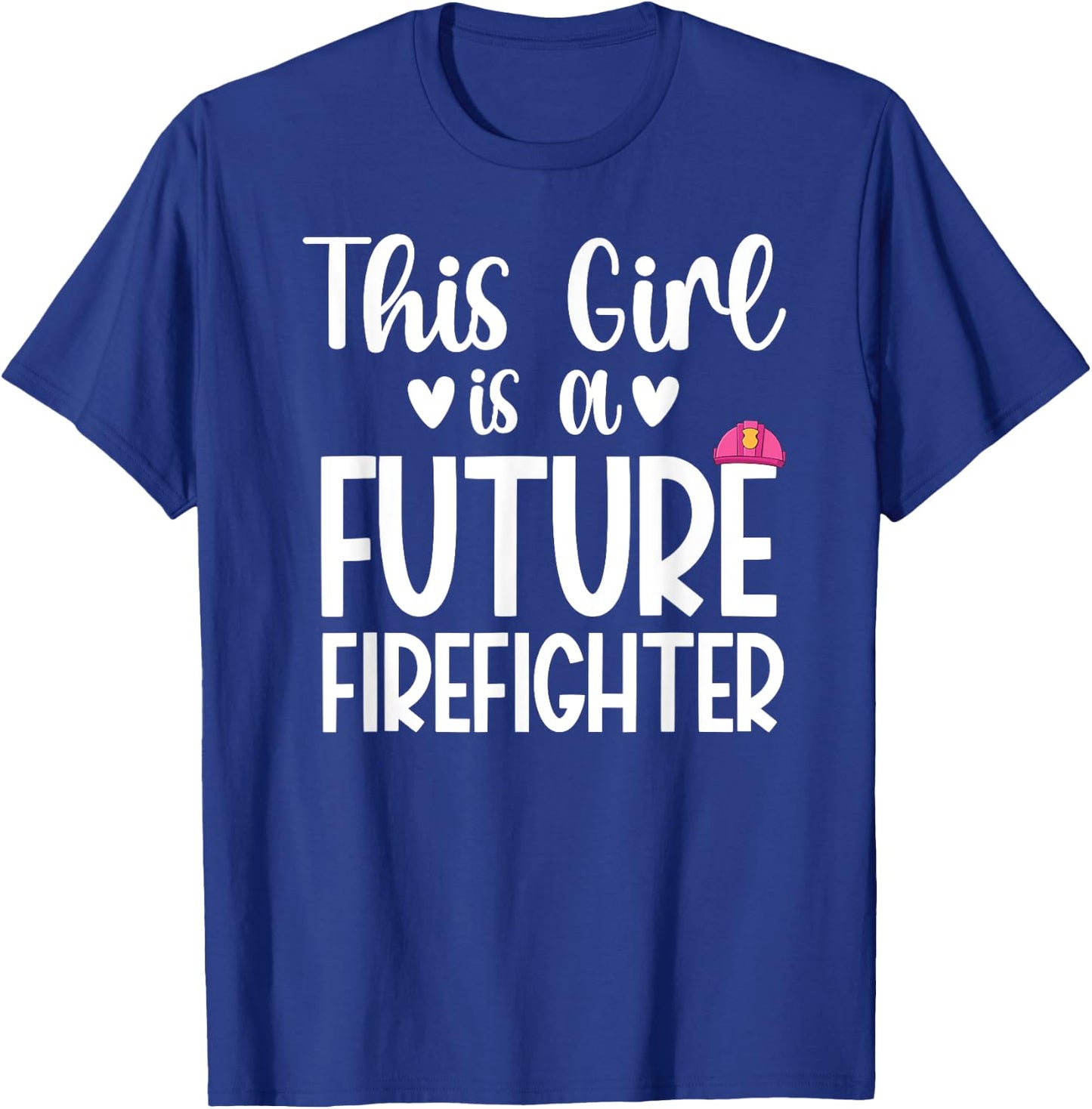 This Girl Is A Future Firefighter Future Fireman Kids T-Shirt - T-Shirt | Royal