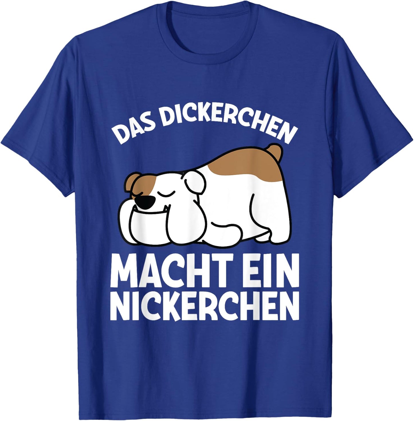 Das Dickerchen Macht Ein Naperchen Dog Pyjamas Sleep , black T-Shirt - T-Shirt | Royal