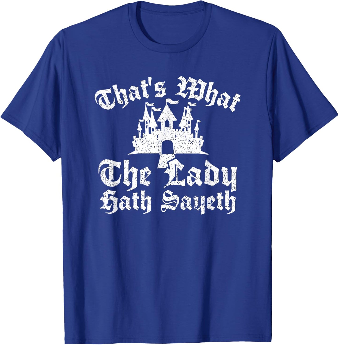 Ren Fair Renaissance Knight Cosplay Lover Funny Costumes T-Shirt - T-Shirt | Royal