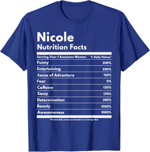 Nicole Nutrition Facts Gift Funny Personalized Name Nicole T-Shirt - T-Shirt | Royal