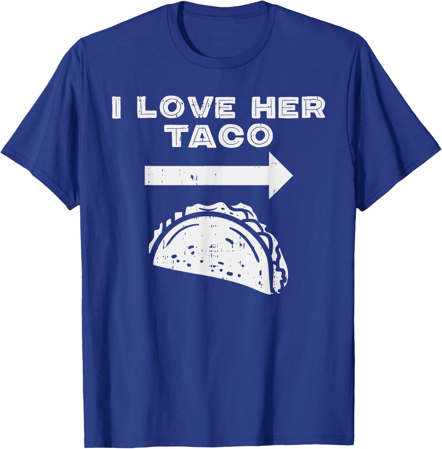 I Love Her Taco Matching Couple Cinco De Mayo Men Boyfriend T-Shirt - T-Shirt | Royal