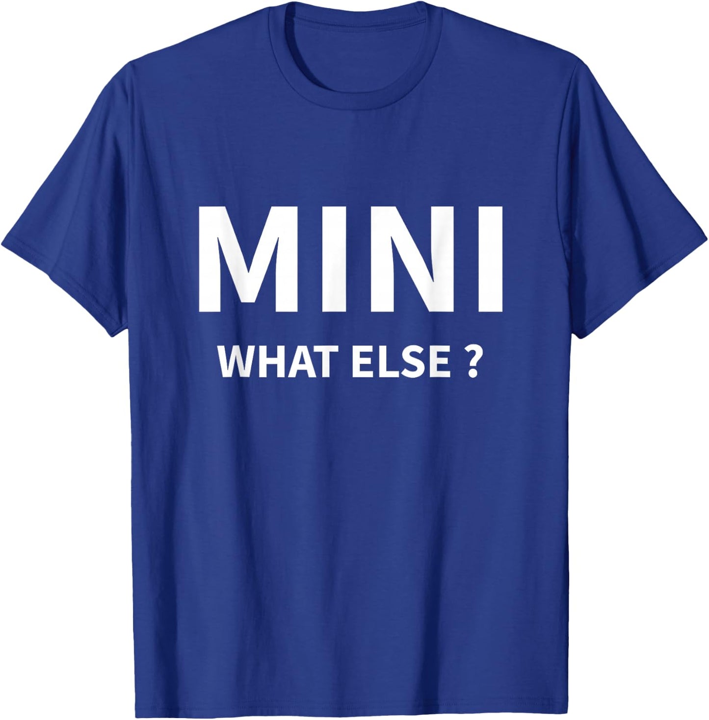 Mini What Else? Die Autogemeinde weiß Bescheid ! T-Shirt - T-Shirt | Royal