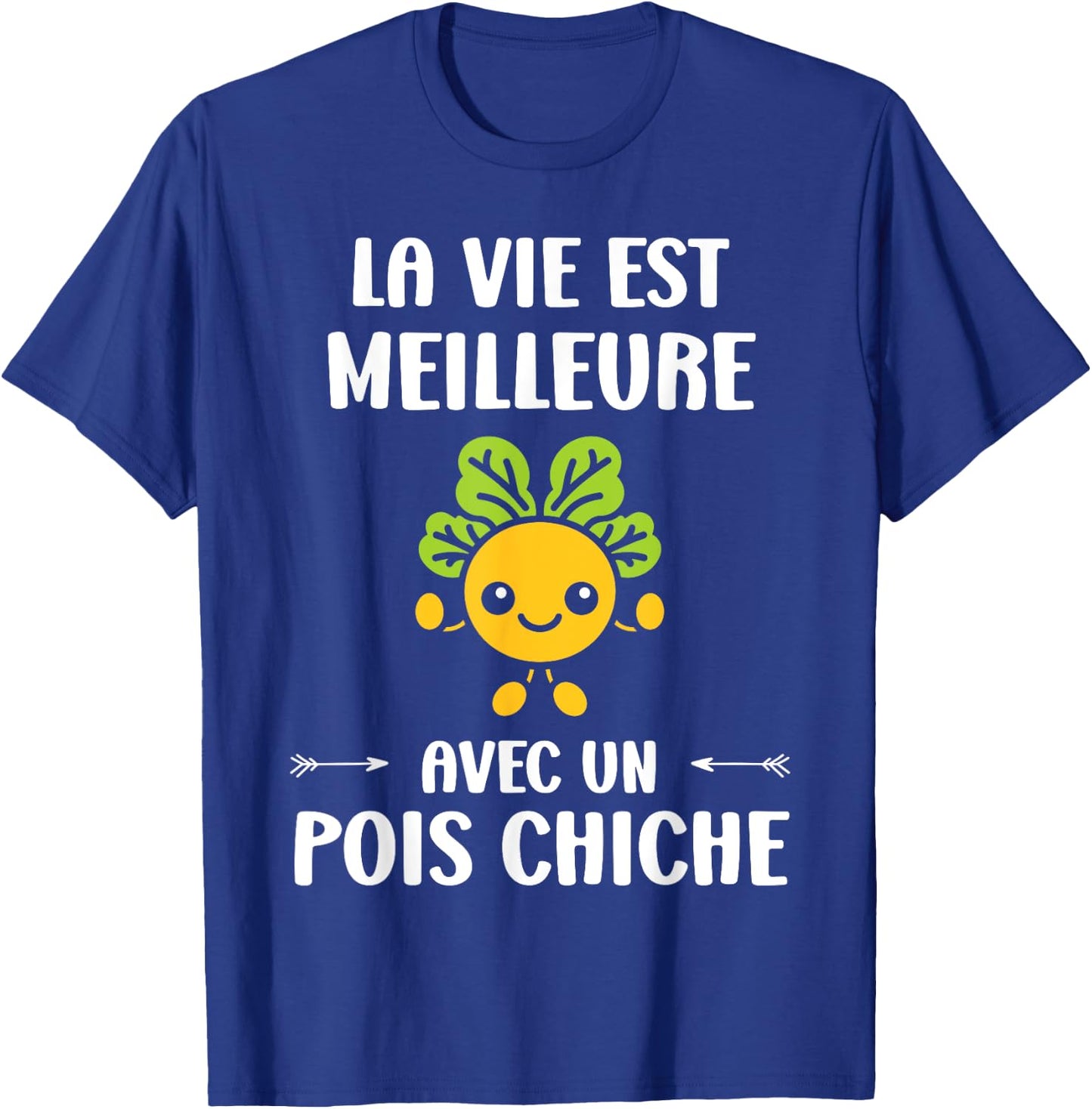 Humor Vegetable Life Is Better With A Chickpea T-Shirt - T-Shirt | Royal