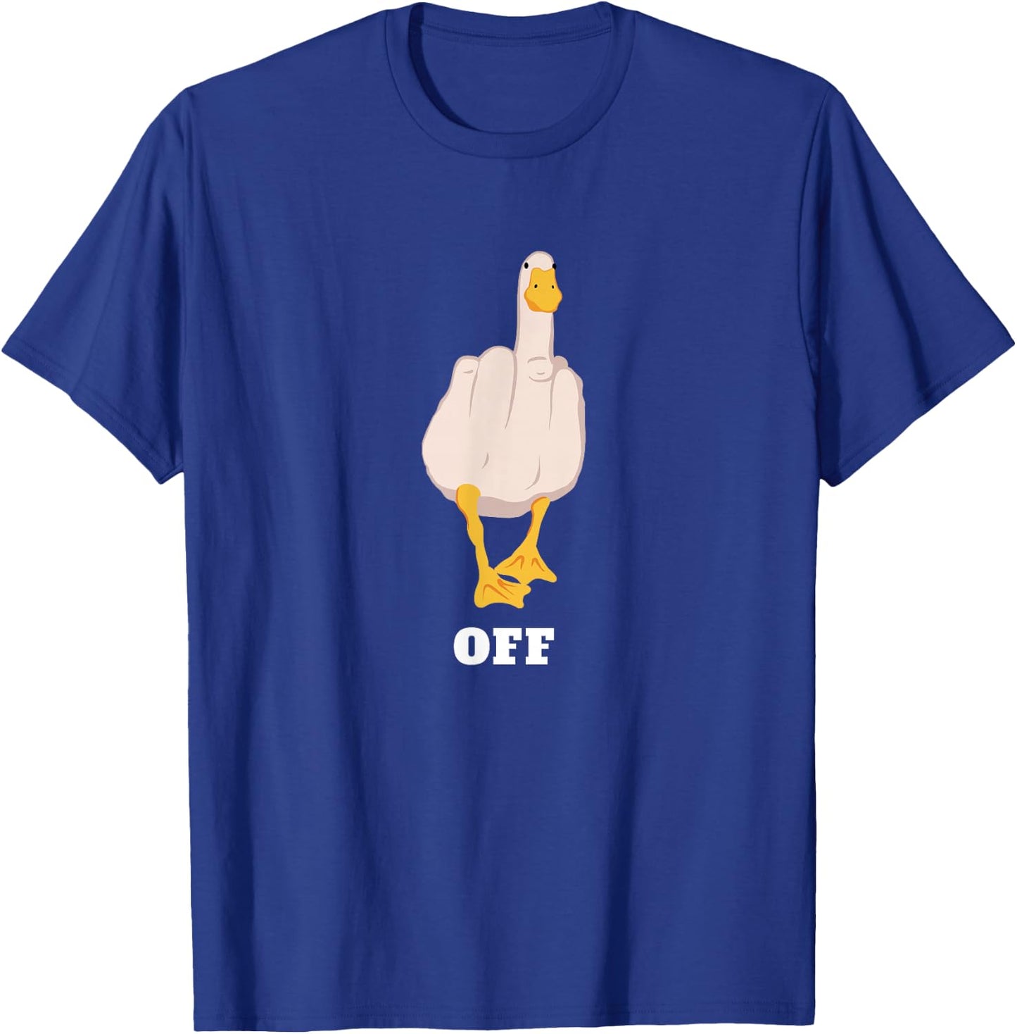 Hilarious Duck Finger, What the Duck OFF, Funny Duck Meme T-Shirt - T-Shirt | Royal