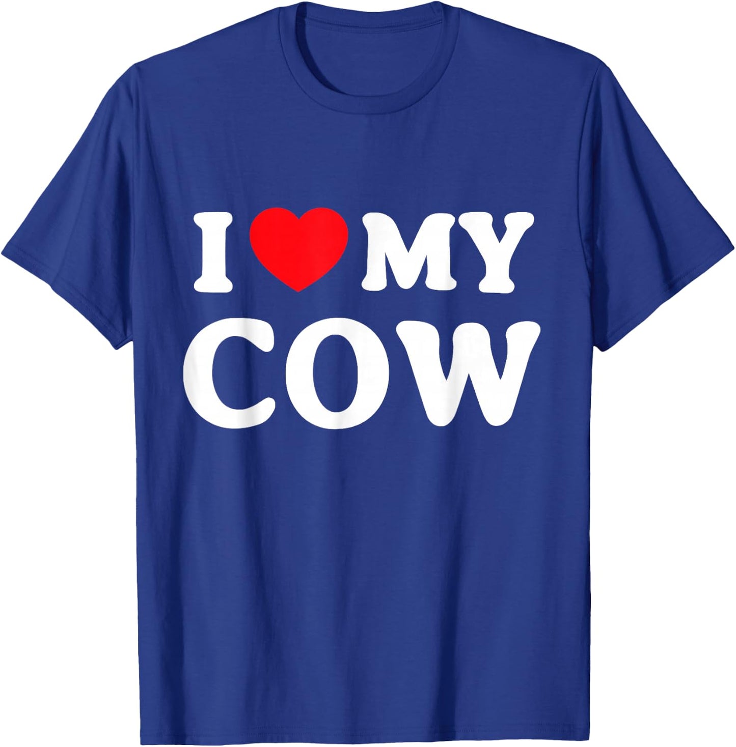 I Love My Cow T-Shirt - T-Shirt | Royal