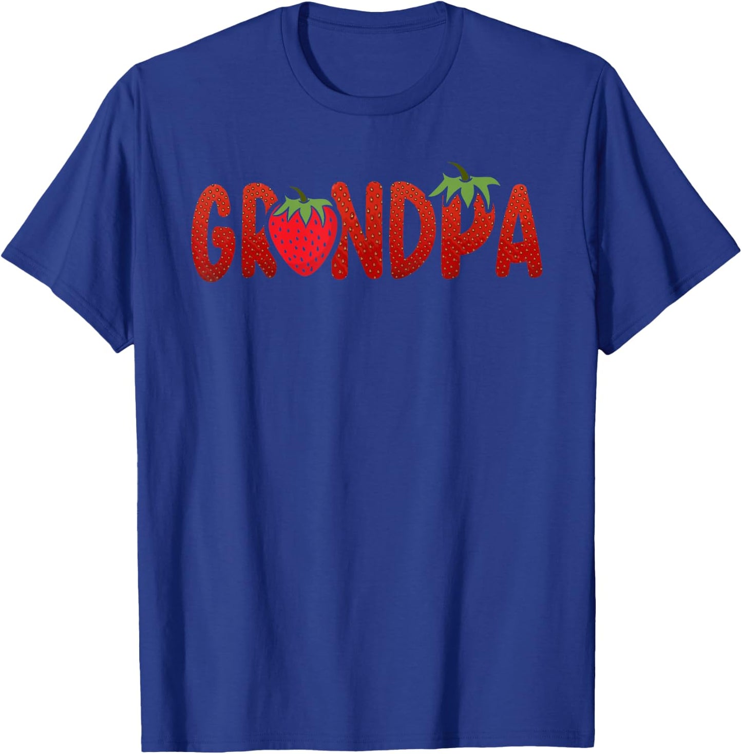 Funny Grandpa Strawberry Summer Fruit - Great Father's Day T-Shirt - T-Shirt | Royal