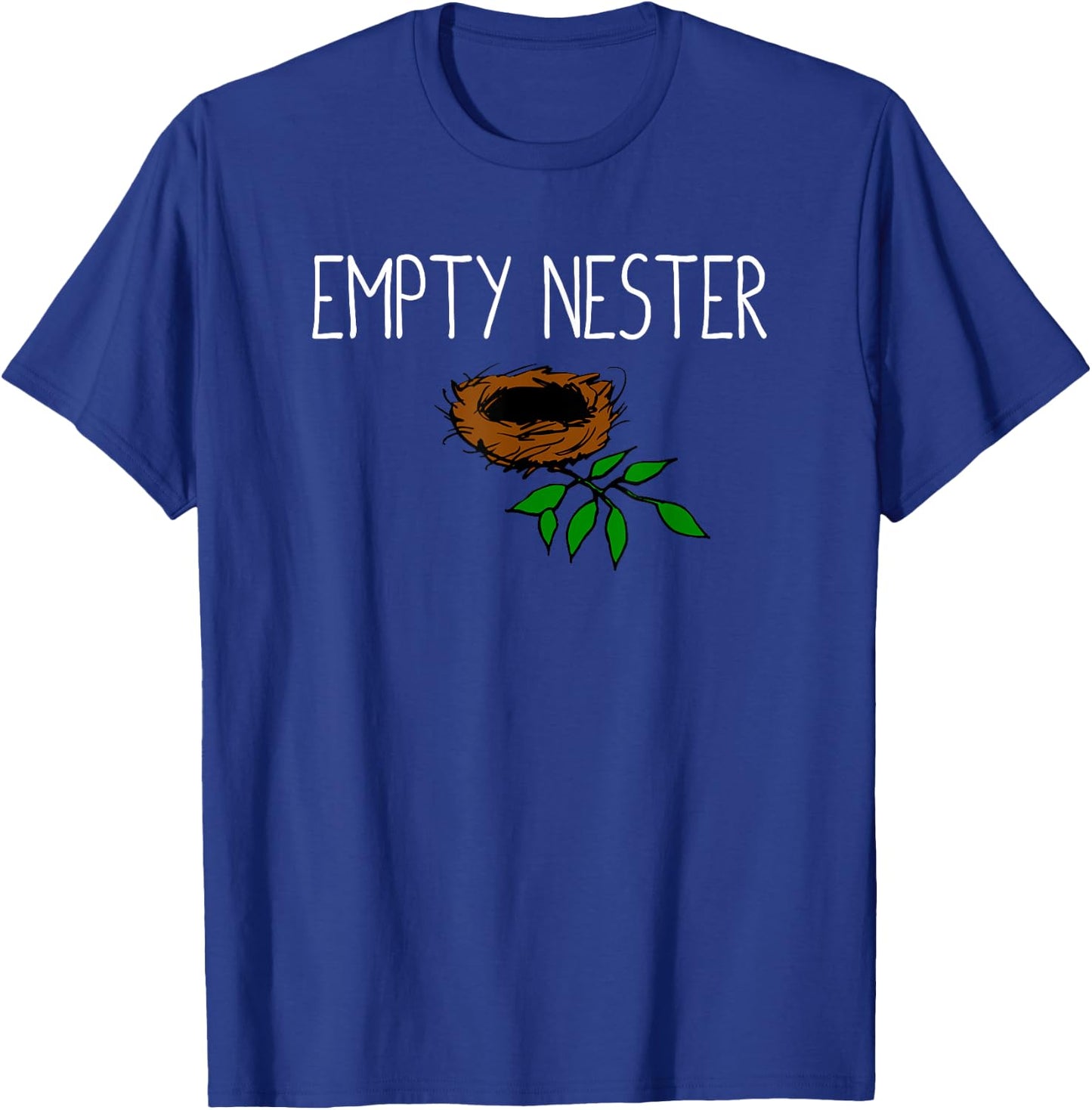 Empty Nester Shirt. Empty Nester Gift Ideas , Men T-Shirt - T-Shirt | Royal