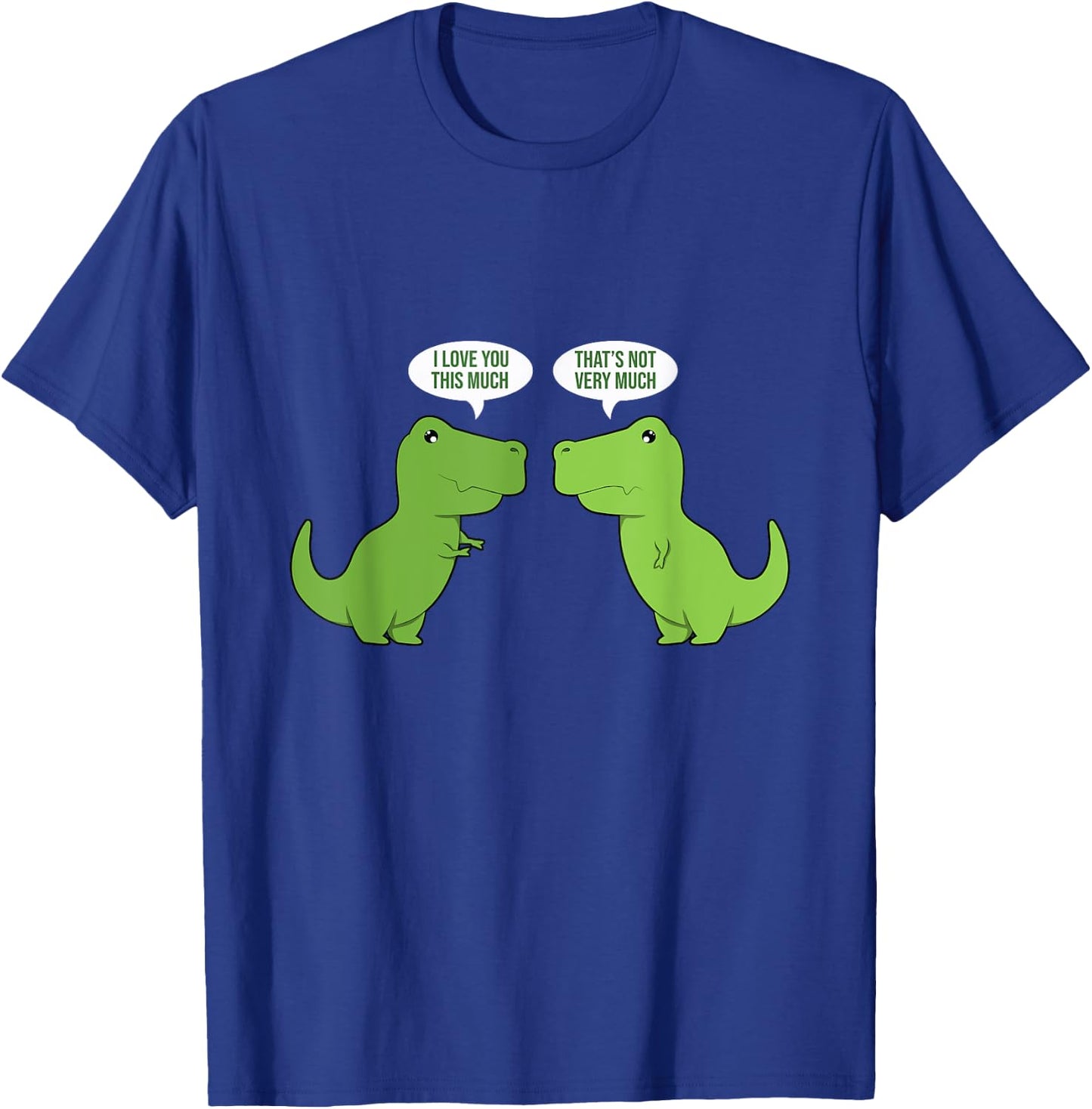 funny cute T-Rex - dinosaur - funny text - humour - happy T-Shirt - T-Shirt | Royal
