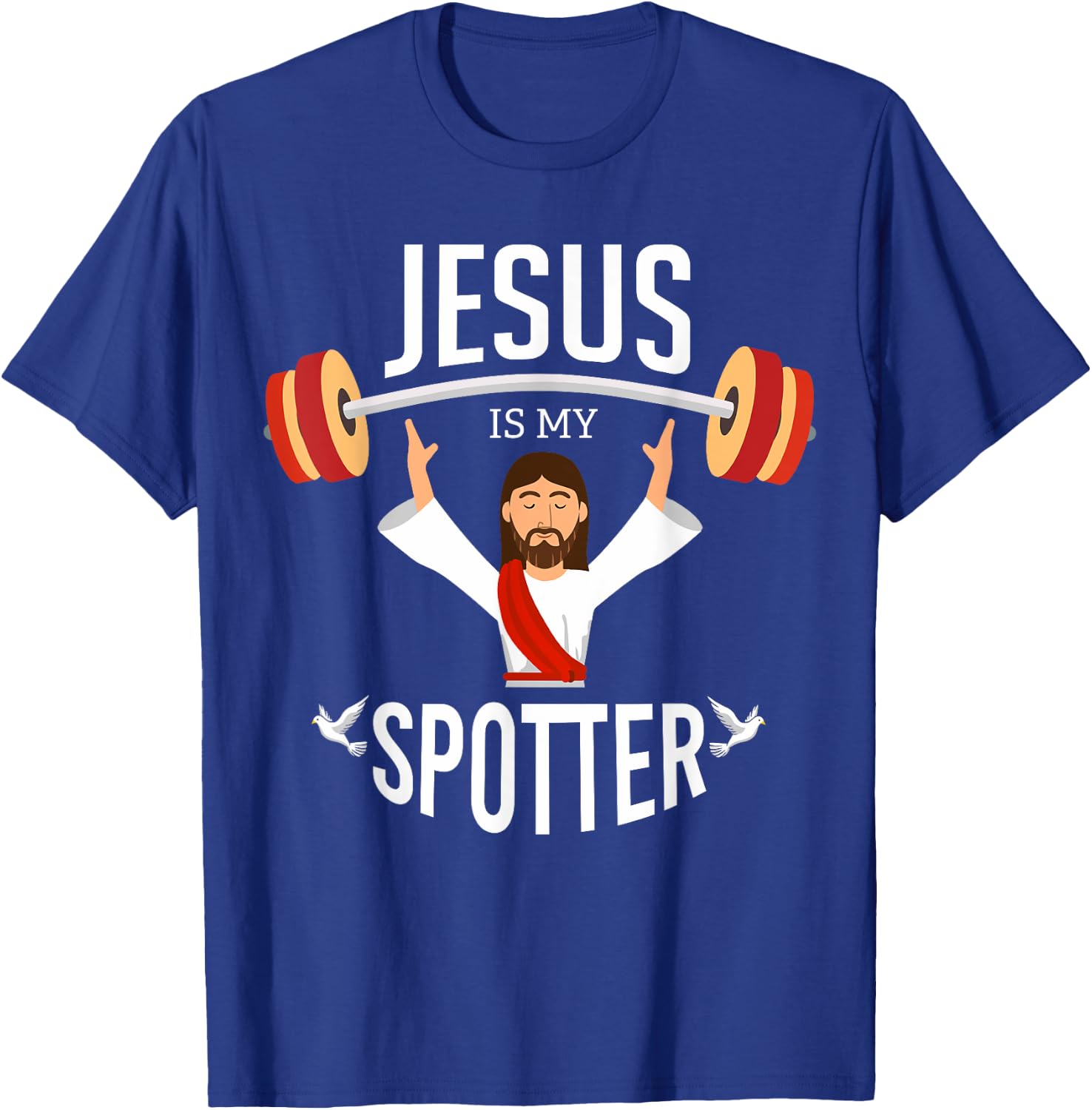 Jesus Is My Spotter | Funny Gym & Workout Christian Gifts T-Shirt - T-Shirt | Royal