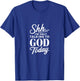 Shh I'm Only Talking to God Today Christian Faith T-Shirt - T-Shirt | Royal