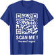 Scan Me You Won't Regret It Funny QR Trump Dance T-Shirt - T-Shirt | Royal