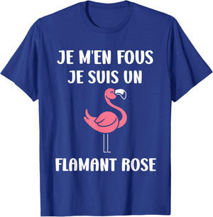 Humour Animaux mignon Je m'en fous je suis un Flamant rose T-Shirt - T-Shirt | Royal