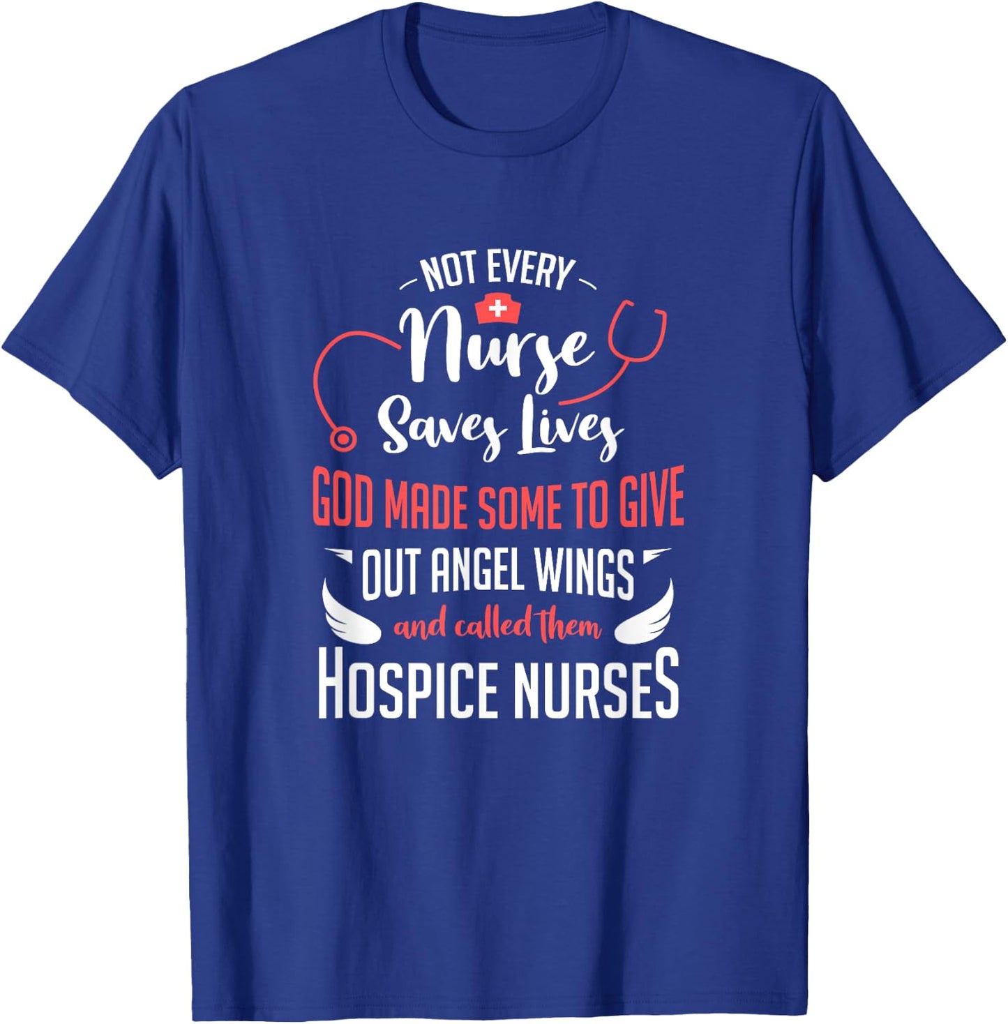 Hospice Nurse Shirt Women Stethoscope Palliative Care T-Shirt - T-Shirt | Royal