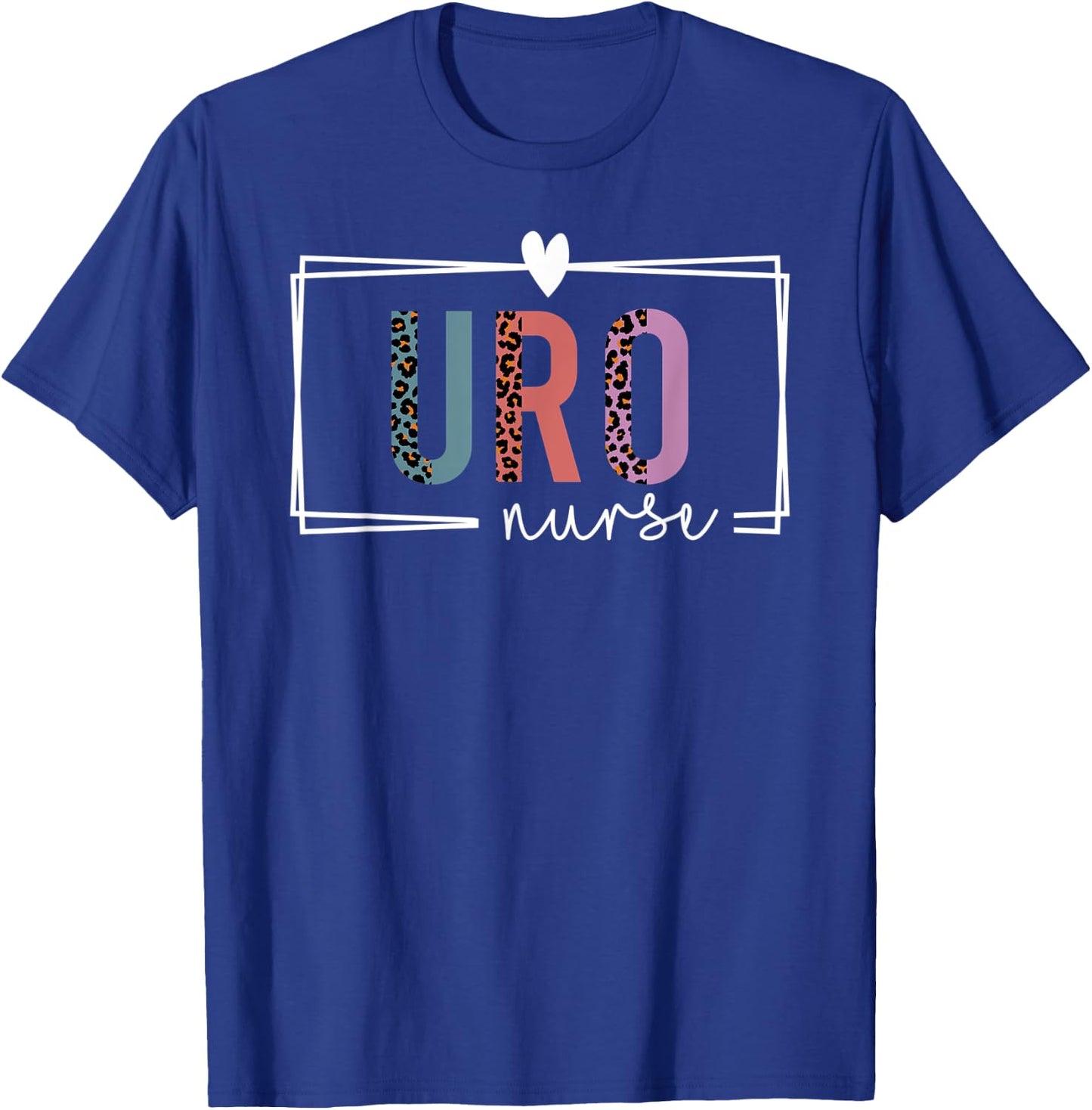 Uro Nurse Urology Nurse Nurses Day T-Shirt - T-Shirt | Royal
